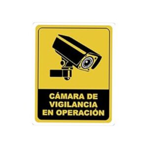 Letreros/Cámaras de vigilancia en operación